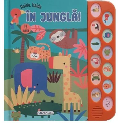 12 Sunete - Haide, haide in jungla!