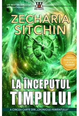 La inceputul timpului - Zecharia Sitchin