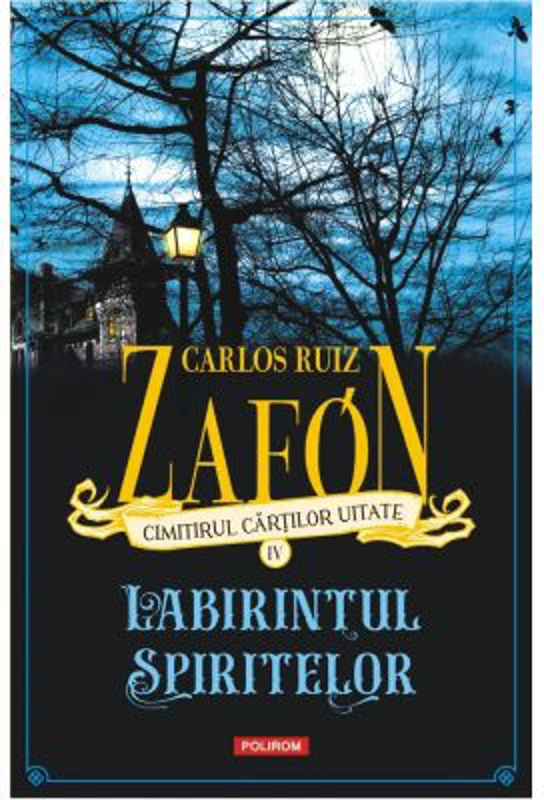 Labirintul spiritelor (editie noua) - Carlos Ruiz Zafon