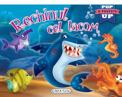 Pop-up. Rechinul cel lacom