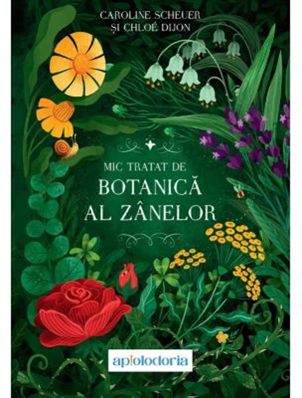 Mic tratat de botanica al zanelor - Caroline Scheuer