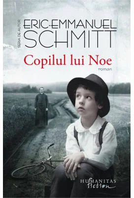 Copilul lui Noe - Eric-Emmanuel Schmitt