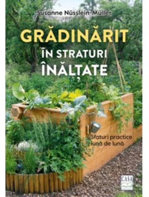 Gradinarit in straturi inaltate - Susanne Nusslein Muller