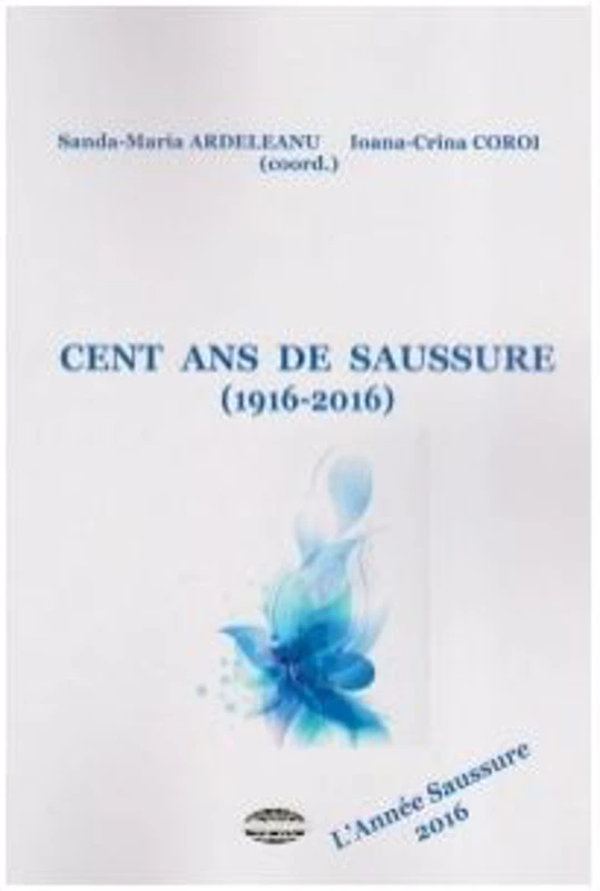 Cent ans de saussure (1916-2016)
