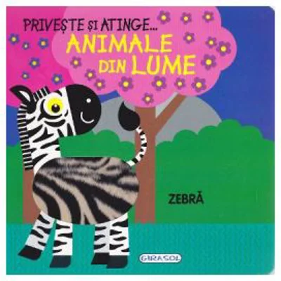 Priveste si atinge... Animale din lume