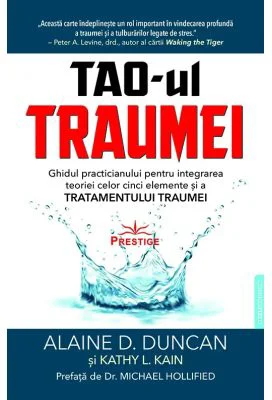 TAO-ul Traumei - Alaine D. Duncan