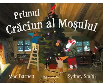 Primul Craciun al Mosului - Mac Barnett, Sydney Smith