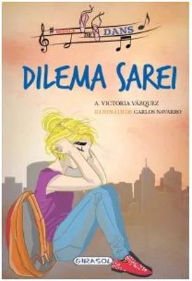 Scoala de dans. Dilema Sarei - Victoria Vazquez