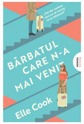 Barbatul care n-a mai venit - Elle Cook