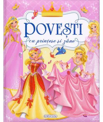 Povesti cu printese si zane