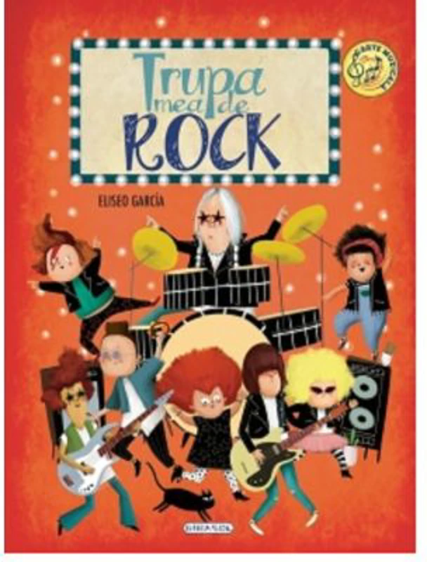Trupa mea de rock - Eliseo Garcia