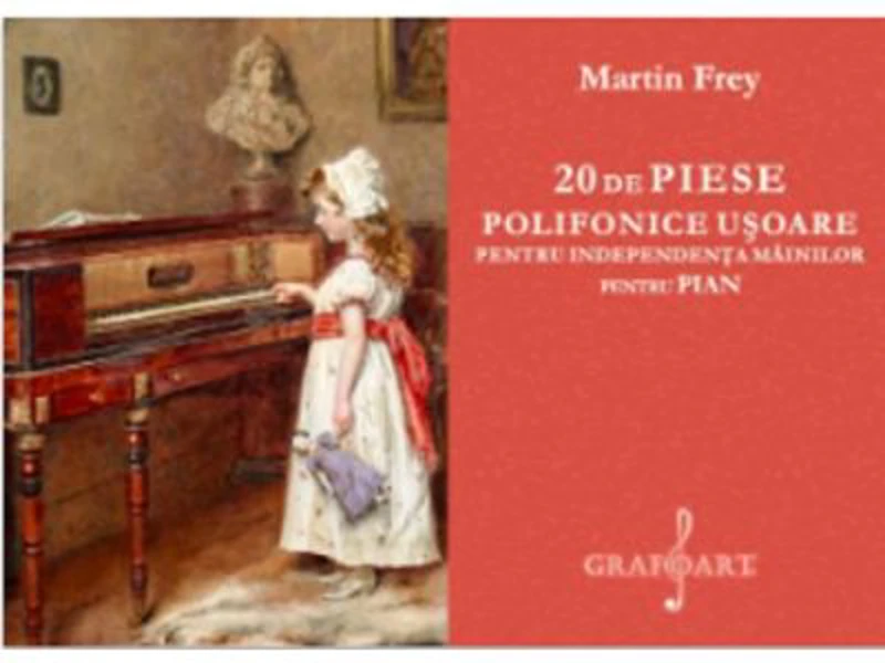 20 de piese polifonice usoare pentru independenta mainilor - Martin Frey