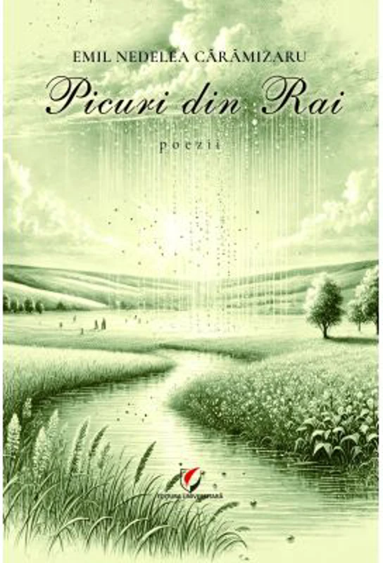 Picuri din Rai - Emil Nedelea Caramizaru