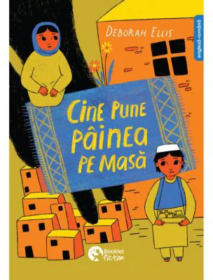 Cine pune painea pe masa - Deborah Ellis