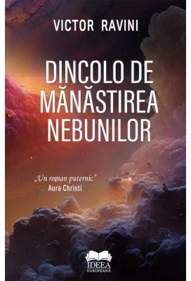 Dincolo de Manastirea Nebunilor - Victor Ravini