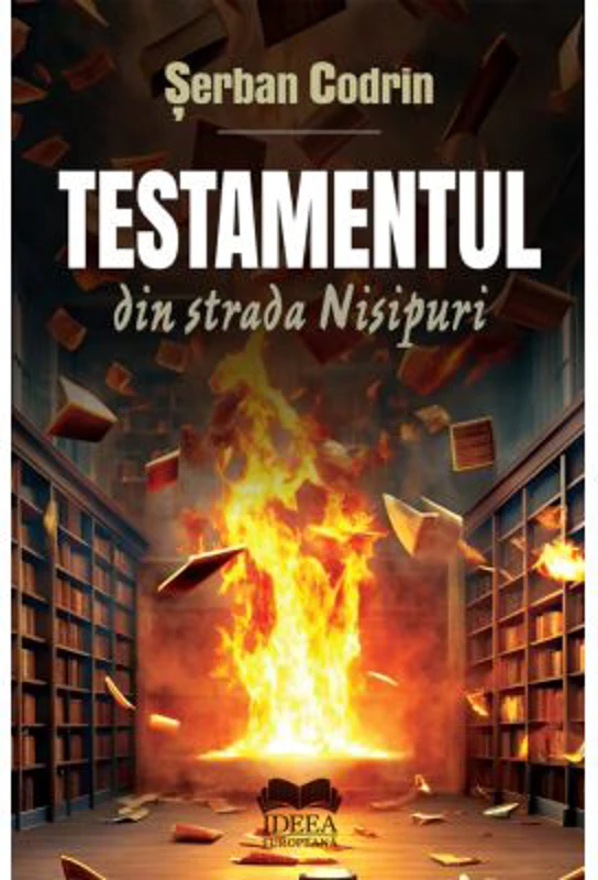Testamentul din strada Nisipuri - Serban Codrin