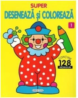 Super deseneaza si coloreaza 1. Contine 128 abtibilduri