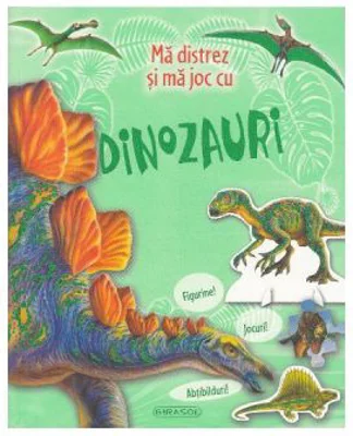 Ma distrez si ma joc cu dinozauri