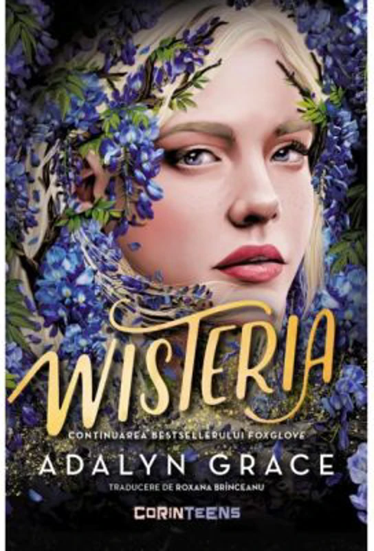 Wisteria (al treilea volum al seriei Beladona) - Adalyn Grace