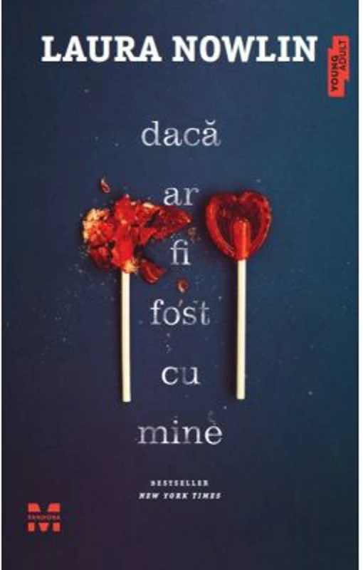 Daca ar fi fost cu mine - Laura Nowlin