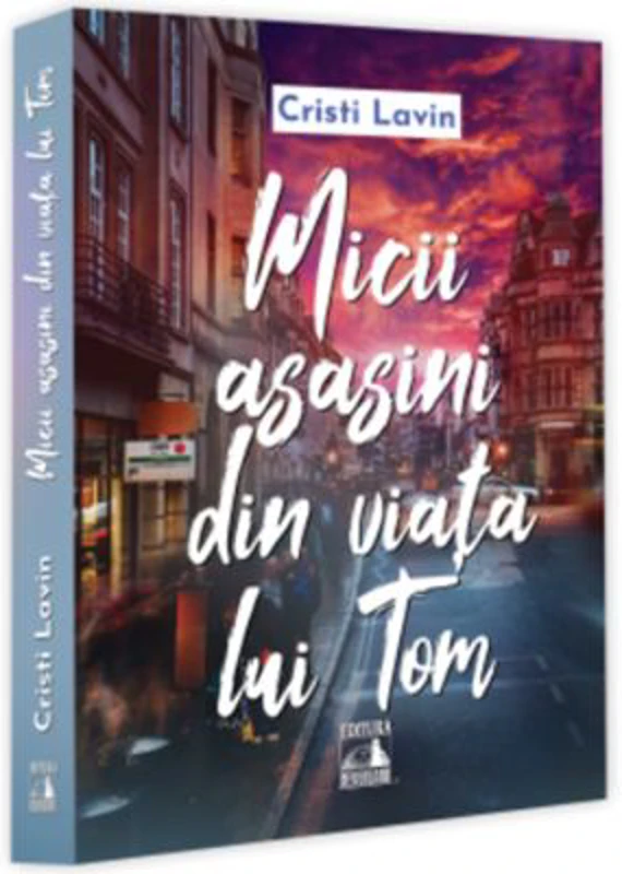 Micii asasini din viata lui Tom - Cristi Lavin