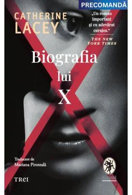Biografia lui X - Catherine Lacey