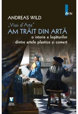 Am trait din arta - Andreas Wild