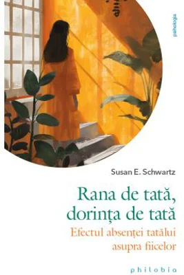 Rana de tata, dorinta de tata - Susan E. Schwartz