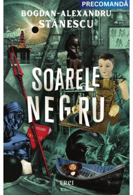 Soarele negru - Bogdan-Alexandru Stanescu