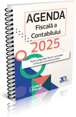 Agenda Fiscala a Contabilului 2025