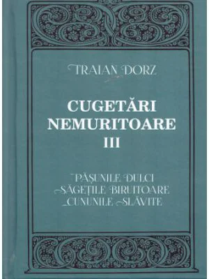 Cugetari nemuritoare, volumul 3 - Traian Dorz