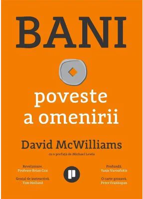 Bani. O poveste a omenirii - David McWilliams