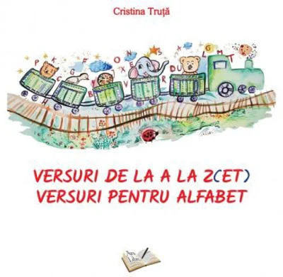 Versuri de la A la Z(ET). Versuri pentru alfabet - Cristina Truta