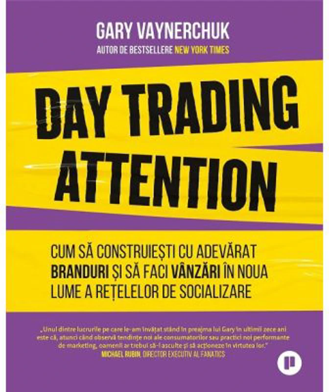 Day Trading Attention - Gary Vaynerchuk