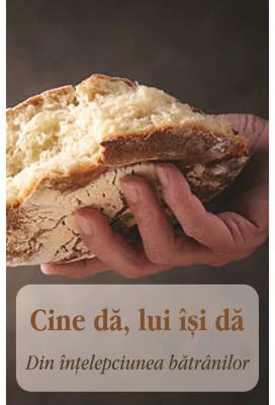 Cine da, lui isi da- din intelepciunea batranilor