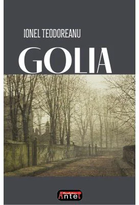 Golia - Ionel Teodoreanu
