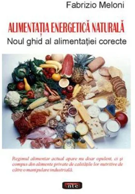 Alimentatia energetica naturala – Fabrizio Meloni