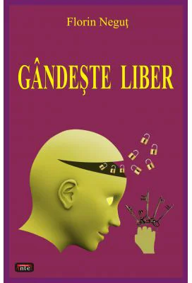 Gandeste liber - Florin Negut