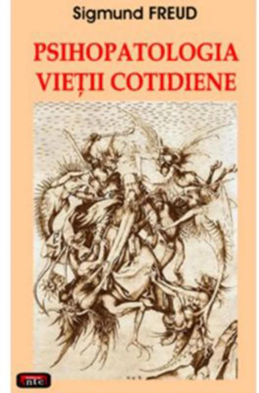 Psihopatologia vietii cotidiene – Sigmund Freud