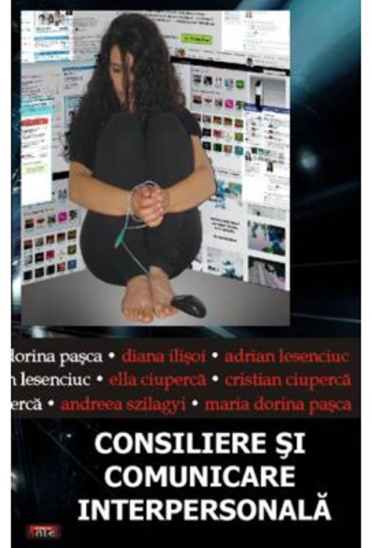 Consiliere si comunicare interpersonala - Diana Ilisoi
