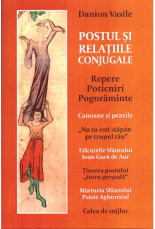 Postul si relatiile conjugale - Danion Vasile