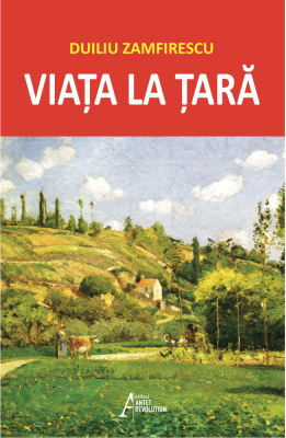 Viata la tara – Duiliu Zamfirescu
