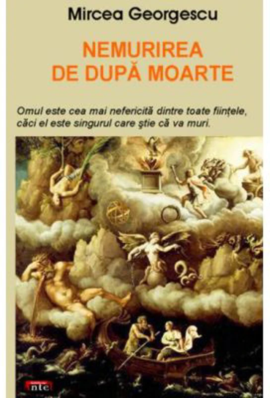Nemurirea de dupa moarte - Mircea Georgescu