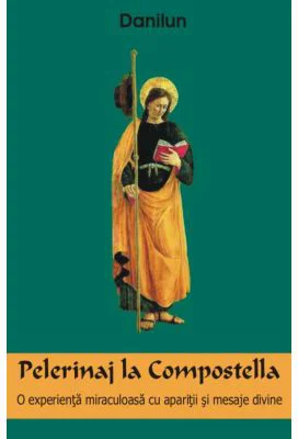 Pelerinaj la Compostella - Danilun
