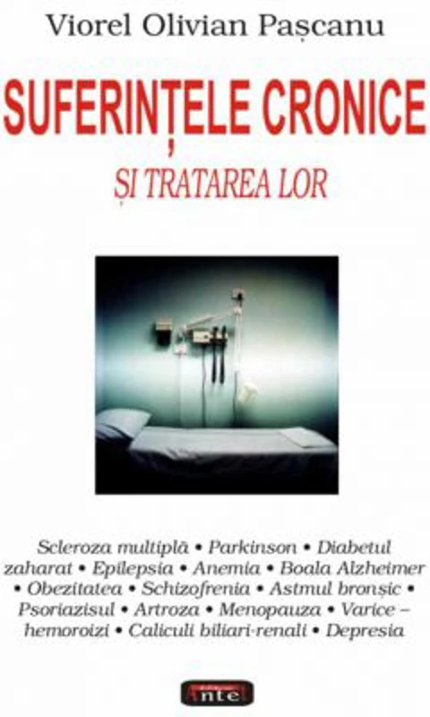 Suferintele cronice si tratarea lor - Viorel Olivian Pascanu