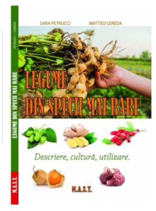Legume din specii mai rare - Sara Petrucci