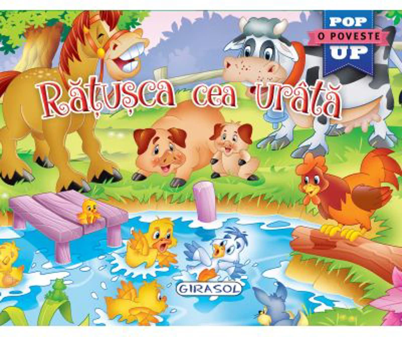 Ratusca cea urata. Carte pop-up - Hans Christian Andersen