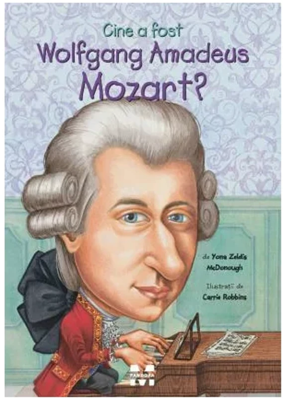Cine a fost Wolfgang Amadeus Mozart?