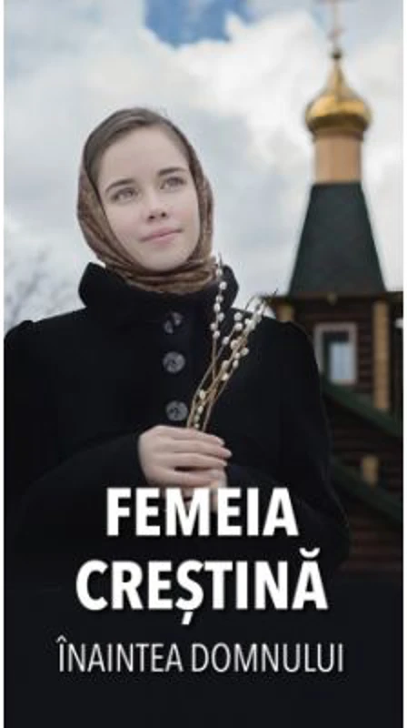 Femeia crestina inaintea Domnului