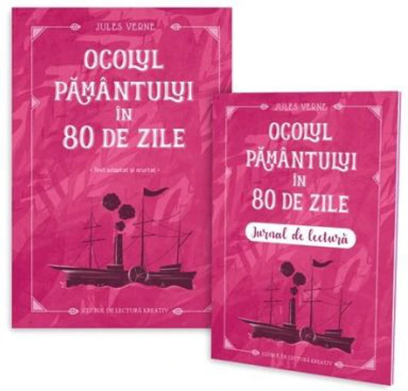 Ocolul Pamantului in 80 de zile + jurnal de lectura